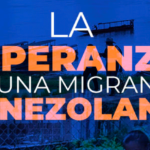 La esperanza de una migrante venezolana